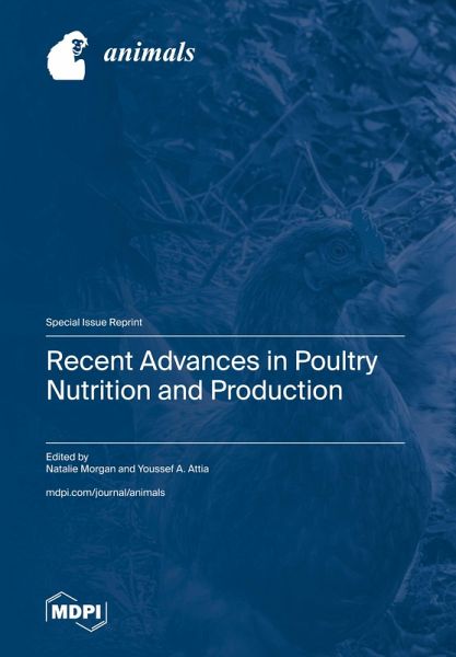 Recent Advances in Poultry Nutrition and Production