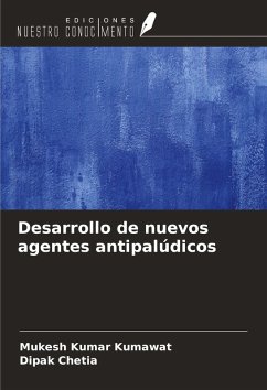 Cover Desarrollo de nuevos agentes antipalúdicos