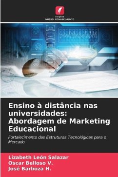 Ensino à distância nas universidades: Abordagem de Marketing Educacional - León Salazar, Lizabeth;Belloso V., Oscar;Barboza H., José