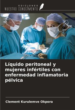 Cover Líquido peritoneal y mujeres infértiles con enfermedad inflamatoria pélvica