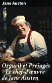 Orgueil et Préjugés - Le chef-d'œuvre de Jane Austen (eBook, ePUB)