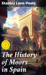 The History of Moors in Spain (eBook,... - Bild 1