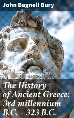 Cover The History of Ancient Greece: 3rd millennium B.C. - 323 B.C. (eBook, ePUB)