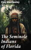 The Seminole Indians of Florida (eBook, ePUB)