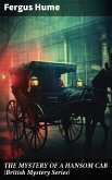 THE MYSTERY OF A HANSOM CAB (British Mystery Series) (eBook, ePUB)