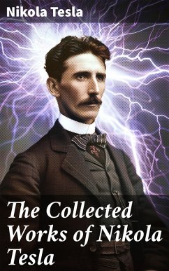 Cover The Collected Works of Nikola Tesla (eBook, ePUB)
