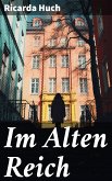 Im Alten Reich (eBook, ePUB)