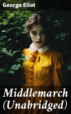 Middlemarch (Unabridged) (eBook, ePUB)