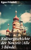 Kulturgeschichte der Neuzeit (Alle 5 Bände) (eBook, ePUB)