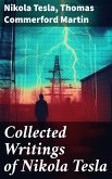 Collected Writings of Nikola Tesla (eBook, ePUB)
