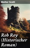 Rob Roy (Historischer Roman) (eBook, ePUB)