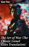 The Art of War (The Classic Lionel Giles Translation) (eBook, ePUB)