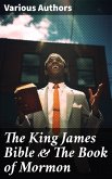 The King James Bible & The Book of Mormon (eBook, ePUB)