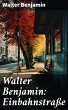 Walter Benjamin: Einbahnstraße (eBook,... - Bild 1