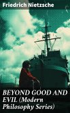 BEYOND GOOD AND EVIL (Modern Philosophy Series) (eBook, ePUB)