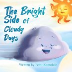 The Bright Side of Cloudy Days