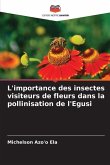 L'importance des insectes visiteurs de fleurs dans la pollinisation de l'Egusi