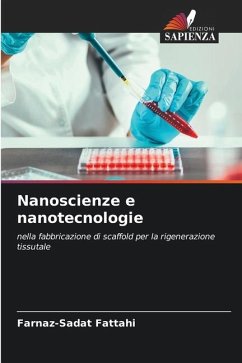 Nanoscienze e nanotecnologie - Fattahi, Farnaz-Sadat