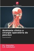 Anatomia clínica e cirurgia operatória do pescoço
