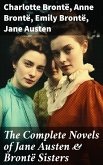 The Complete Novels of Jane Austen & Brontë Sisters (eBook, ePUB)
