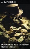 DEAD MEN'S MONEY (Murder Mystery Classic) (eBook, ePUB)
