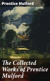 The Collected Works of Prentice Mulford (eBook, ePUB)