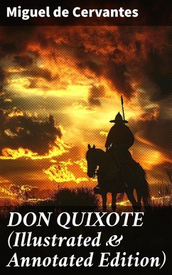 DON QUIXOTE (Illustrated & Annotated Edition) (eBook, ePUB) - De Cervantes, Miguel