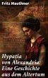 Hypatia von Alexandria: Eine Geschichte... - Bild 1
