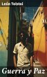 Guerra y Paz (eBook, ePUB) - Bild 1