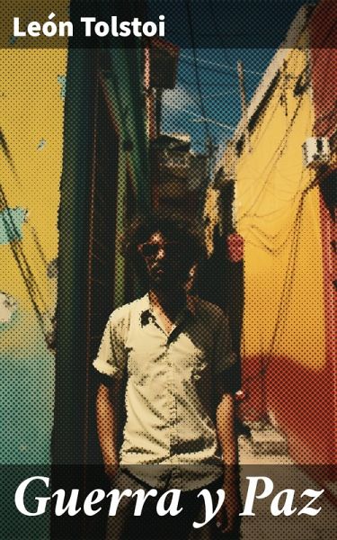 Guerra y Paz (eBook, ePUB) Guerra y Paz (eBook, ePUB)