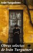 Obras selectas de Iván Turguénev... - Bild 1