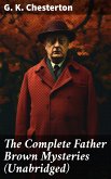 The Complete Father Brown Mysteries (Unabridged) (eBook, ePUB)