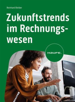 Zukunftstrends im Rechnungswesen (eBook, ePUB) - Bleiber, Reinhard