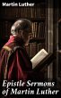 Epistle Sermons of Martin Luther... - Bild 1