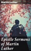 Epistle Sermons of Martin Luther (eBook, ePUB)