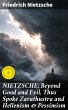 NIETZSCHE: Beyond Good and Evil, Thus... - Bild 1