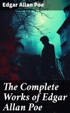 The Complete Works of Edgar Allan Poe (eBook, ePUB)