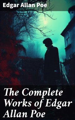 The Complete Works of Edgar Allan Poe (eBook, ePUB) - Poe, Edgar Allan