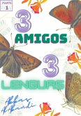 Tres Amigos, Tres Lenguas (eBook, ePUB)