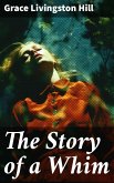 The Story of a Whim (eBook, ePUB)