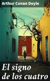 El signo de los cuatro (eBook, ePUB)