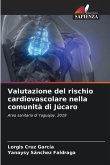 Valutazione del rischio cardiovascolare nella comunità di Júcaro