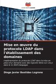 Mise en ¿uvre du protocole LDAP dans l'établissement des domaines