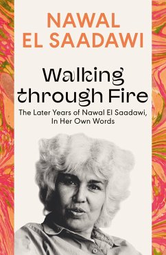 Walking through Fire - El Saadawi, Nawal