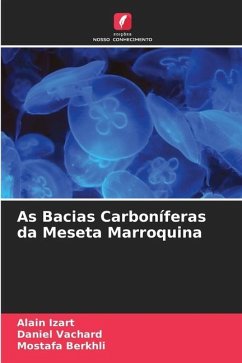 As Bacias Carboníferas da Meseta Marroquina - Izart, Alain;Vachard, Daniel;Berkhli, Mostafa