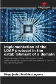 Implementation of the LDAP protocol in the establishment of a domain