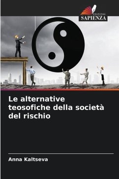 Le alternative teosofiche della società del rischio - Kaltseva, Anna