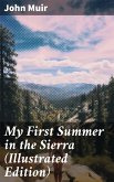 My First Summer in the Sierra (Illustrated Edition) (eBook, ePUB)