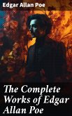 The Complete Works of Edgar Allan Poe (eBook, ePUB)