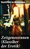 Zeitgenossinnen (Klassiker der Erotik) (eBook, ePUB)